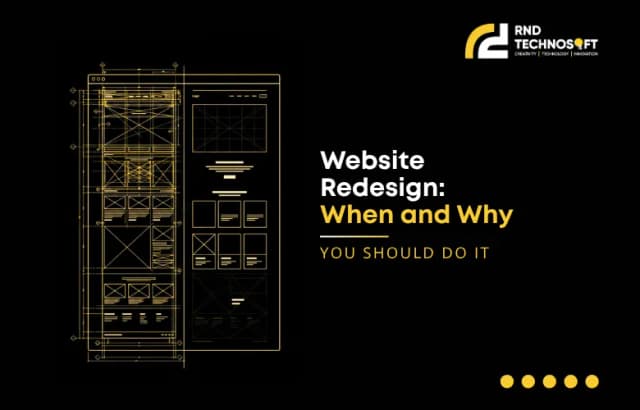 Website Redesign: When and Why You Should Do It